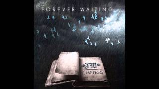 Forever Waiting - Darker Side (You Are the Enemy)