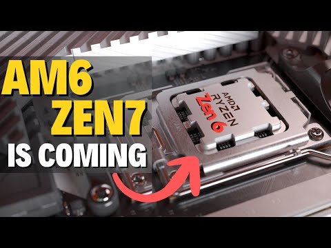 AMD’s next-gen AM6 socket Zen7 coming? How long will AMD support its AM5 platform?