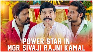 Power Star in  MGR Sivaji Rajni Kamal | Robert,Chandrika,Vanitha | Srikanth Deva
