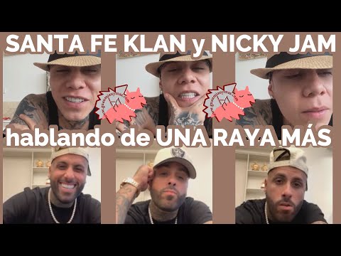 SANTA FE KLAN y NICKY JAM hablando de UNA RAYA MÁS en directo #SantaFeKlan #NickyJam #UnaRayaMás