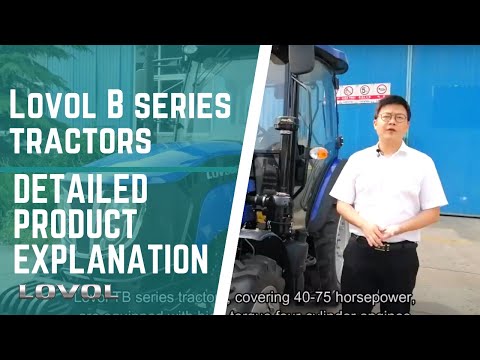 Lovol B series tractors｜Detailed product explanation