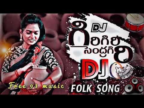 || GIRI GIRI SENDRAGIRI || DJ SONG REMIX BY FREE 93 MUSIC ||