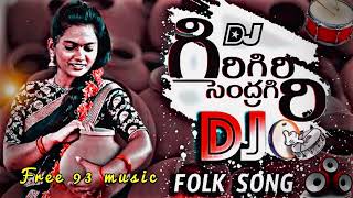 || GIRI GIRI SENDRAGIRI || DJ SONG REMIX BY FREE 93 MUSIC ||