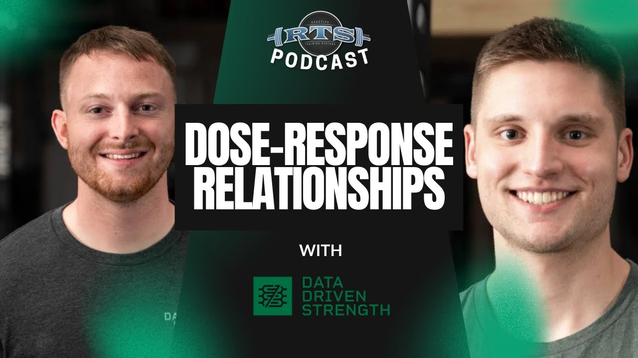 Data Driven Strength: Dose-Response Relationships