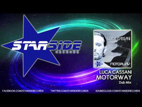 Luca Cassani - Motorway (Dub Mix)