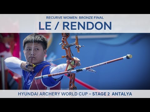 Le Chien-Ying v Ana Maria Rendon – Recurve Women Bronze Final | Antalya 2017