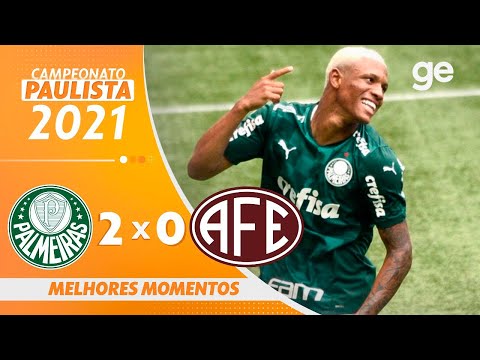 Vídeo/ Gols : Palmeiras 2 x 0 Ferroviária! Ferroviária sofre primeira derrota no Paulistão 2021!