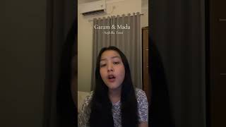 Download lagu Garam & Madu Cover by Pamela #foreverfriend #cover #disinihatikumerasatenang #coversong mp3