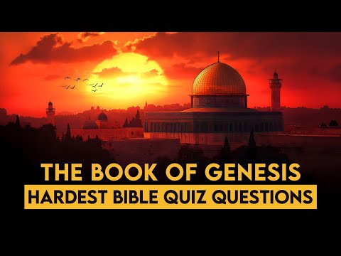 Book Of Genesis - 25 Bible Questions Only Experts Can Pass - Difficulty Level