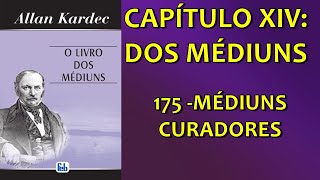 Livro dos Médiuns - Médiuns Curadores