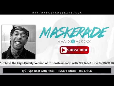 Ty Dolla Sign Type Beat with Hook   I DON'T KNOW THIS CHICK