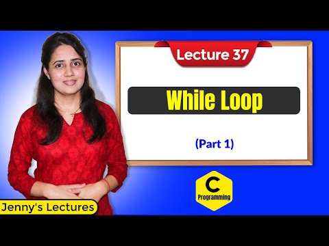 C 37 While Loop in C part 1 | C Language Tutorials