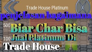 Ttibiame Tutorial character can sell platinum at trade house