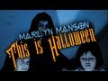 This is Halloween Marilyn Manson Video 