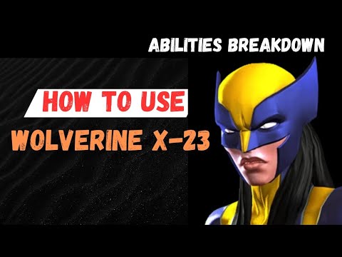 How to use Wolverine x-23 effectively |Abilities breakdown| - Marvel Contest of Champions 