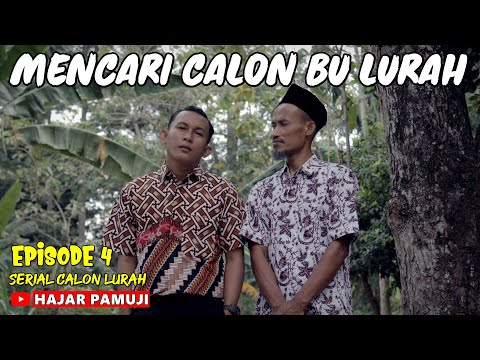mencari-calon-bu-lurah-calon-lurah-episode-4
