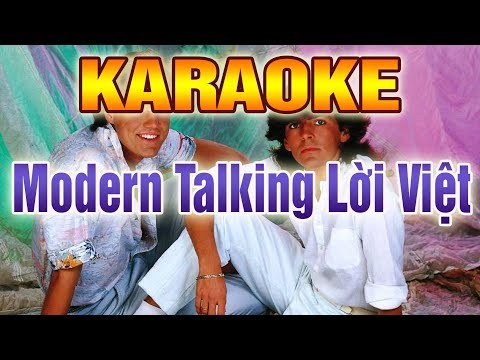 Modern Talking Karaoke Lời Việt | Beat Chất Lượng Cao | Nhạc Sống Thanh Ngân