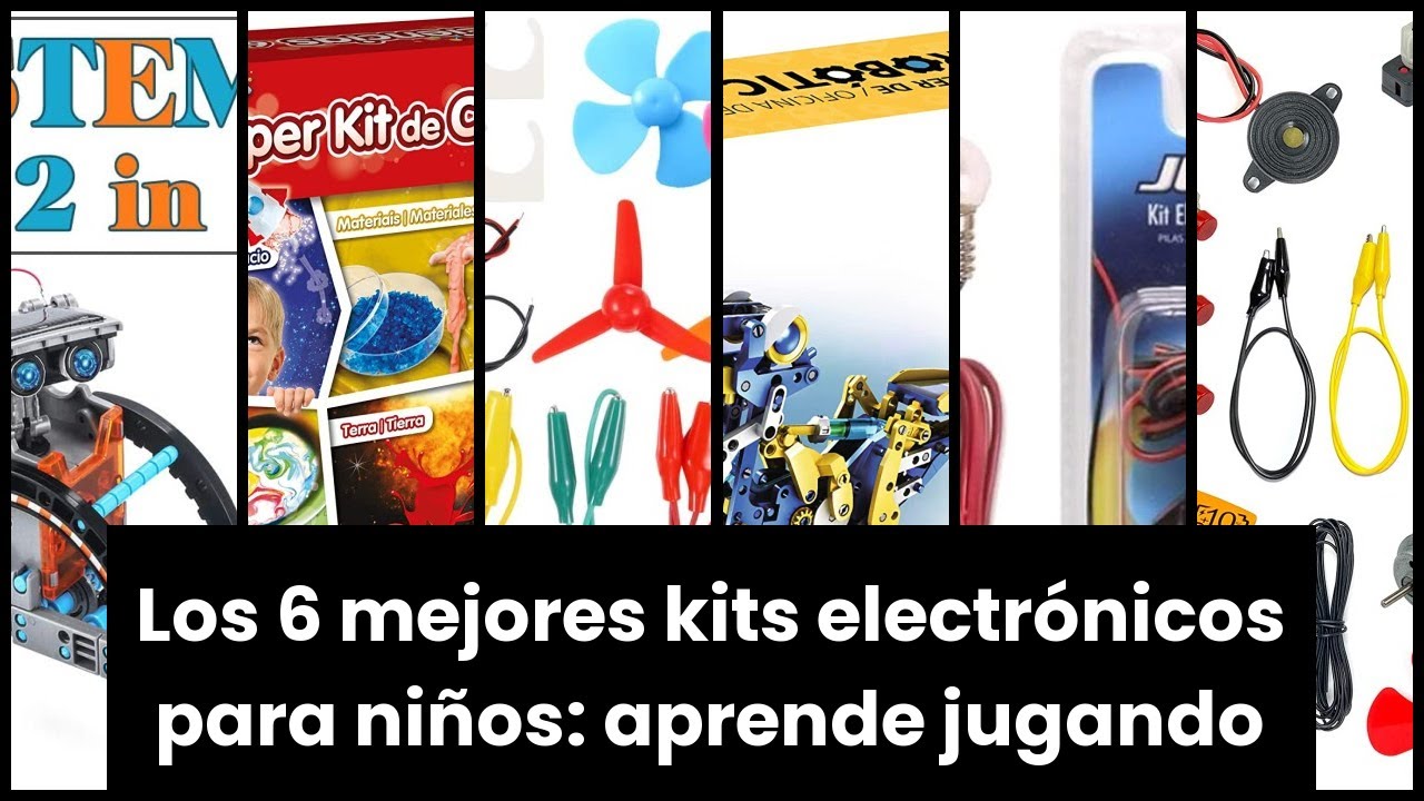 Kit electronica niños: Los 6 mejores kits electrónicos para niños: aprende jugando