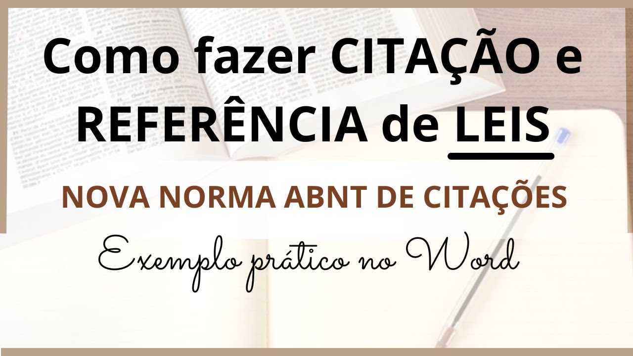 Como fazer CITAÇÃO e REFERÊNCIA de LEIS na NOVA NORMA ABNT 2023 – Exemplo no WORD passo a passo