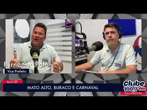 BARIRI: VICE PREFEITO FALA DO MATO ALTO E CARNAVAL