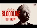 Bloodline (Full Song) - Tarsem Jassar | Byg Byrd | Vehli Janta Records | Punjabi Songs 2020