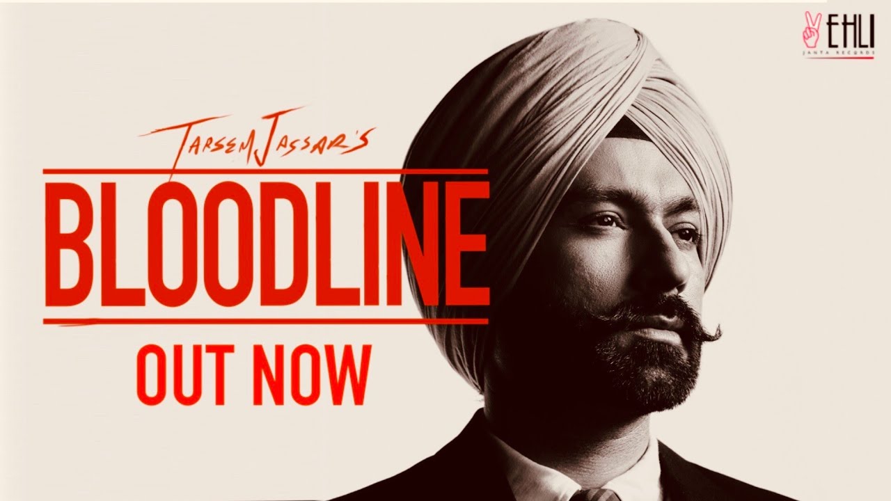 Bloodline| Tarsem Jassar Lyrics