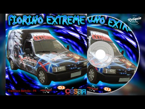 CD FIORINO EXTREME PANCADÃO AUTOMOTIVO - DJ CÉSAR