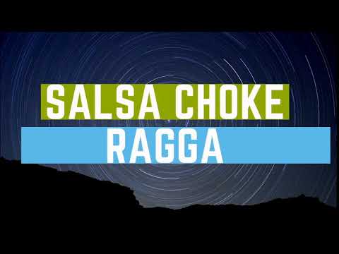Salsa choke Ragga - latigazo