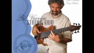 Pal Vasvari String Trio - Azur