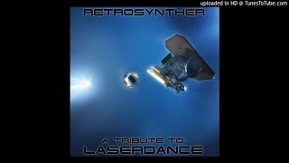 RetroSynther - A Tribute To LaserDance /// Spacesynth 2015