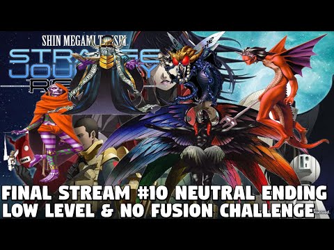 SMT Strange Journey Redux Low-Level & NO Fusion Challenge? [IMPOSSIBLE]-FINAL Stream #10 Neutral End