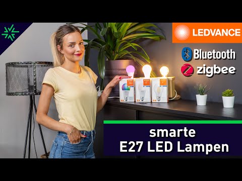 LEDVANCE Parathom smarte LED E27 Lampen - Bluetooth und Zigbee steuerbar