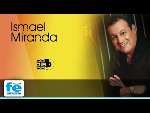 Desde Que Te Fuiste - Ismael Miranda