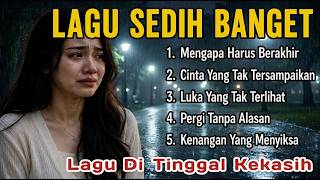 Download lagu PERGI TANPA ALASAN~ LAGU SEDIH BIKIN TERBARU 2026 😭 LAGU POP BALLAD TERBARU DI TINGGAL MANTAN💔 mp3