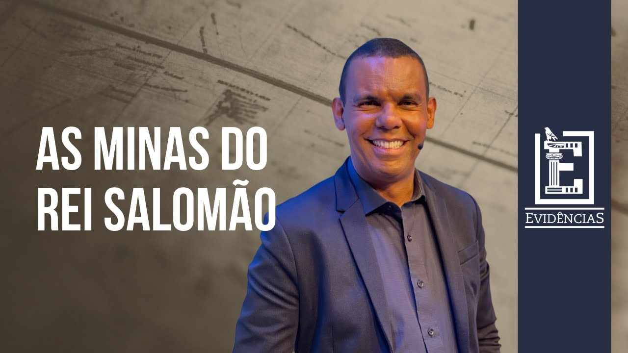 AS MINAS DO REI SALOMÃO | Evidências NT