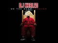 DJ Khaled I M On One Feat Drake Rick Ross Lil Wayne Clean