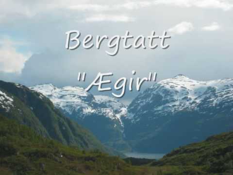 Bergtatt - Ægir