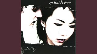 Echostream - One Last Cigarette