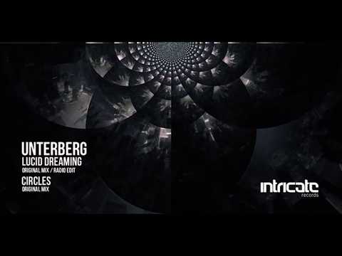 Unterberg - Lucid Dreaming [Intricate Records]