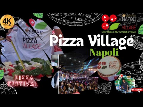 Pizza Village Napoli 2022 # pizza festival
