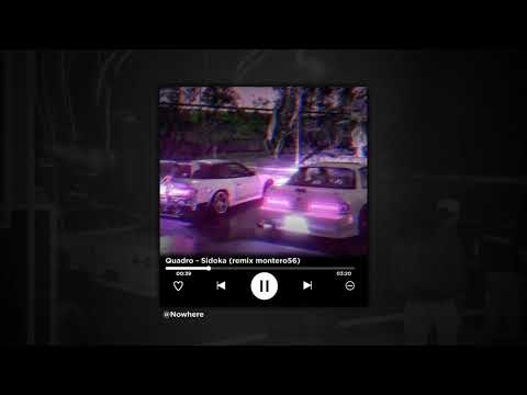 sidoka & ouhboy - quadro (monteiro56 remix)