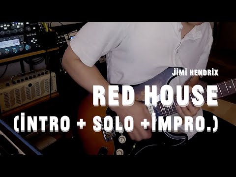 Jimi Hendrix  -  Red House (Intro + Solo + Impro.)
