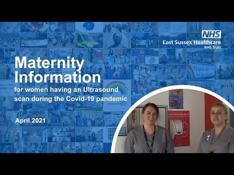 ESHT Maternity | Information for women having an Ultrasound scan during the Covid-19 pandemic - 2021