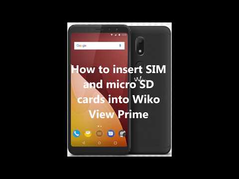 How to insert SIM and micro SD cards into Wiko View Prime