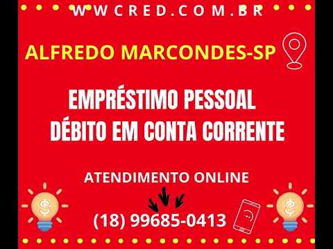 Moradores de ALFREDO MARCONDES-SP,  Dinheiro na CONTA, com PAGAMENTO parcelado em DÉBITO em CONTA!