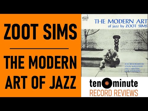 Zoot Sims - The Modern Art Of Jazz (Episode 424)