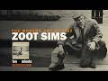 Zoot Sims - The Modern Art Of Jazz (Episode 424)