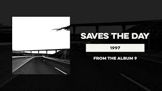 Saves The Day &quot;1997&quot;