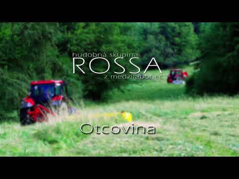 ROSSA 2 - Otcovina