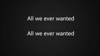 Hey Violet ~ All We Ever Wanted